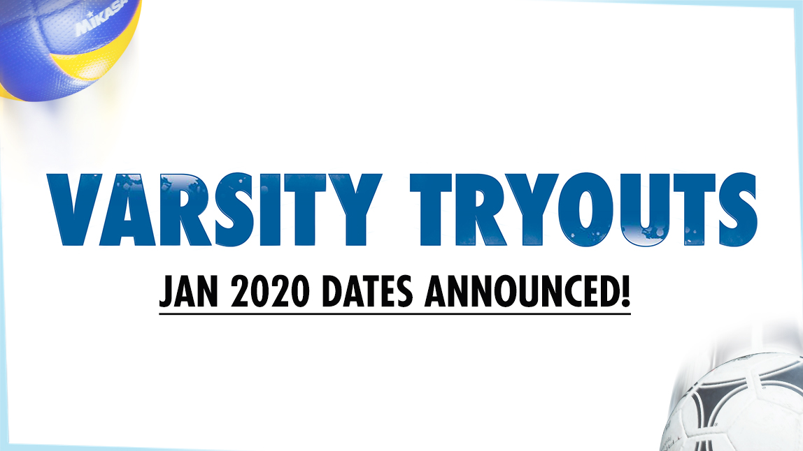 Varsity tryouts
January 2020 dates announced